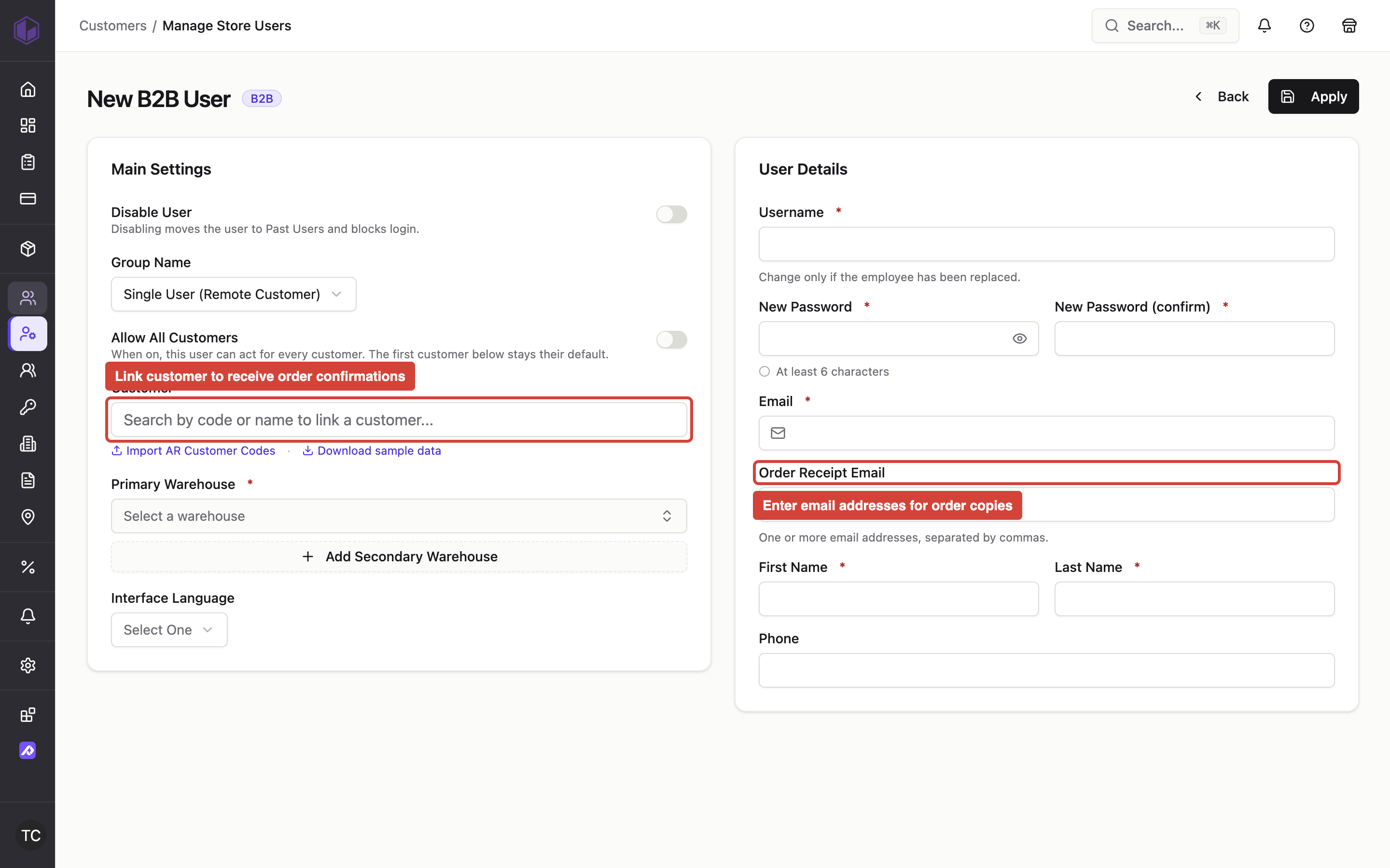 The New B2B User screen showing the Customer link field and Order Receipt Email field where administrators configure which email addresses receive copies of order confirmations.