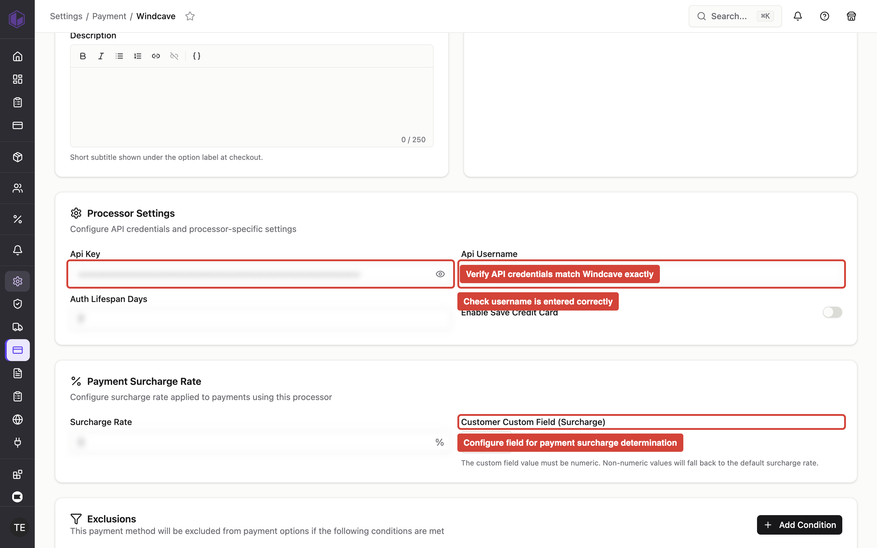Windcave payment processor configuration page showing API credentials fields and surcharge custom field setting that are referenced in common troubleshooting scenarios.